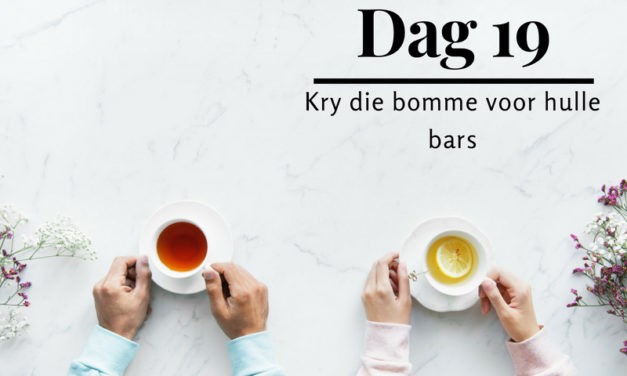 21 dae tot ‘n gelukkige huwelik: Dag 19