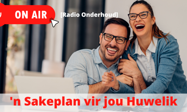 ‘n Sakeplan Vir Jou Huwelik (Radio Onderhoud)