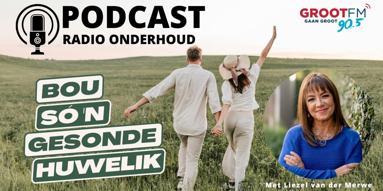Podcast: Bou gesonde verhoudings